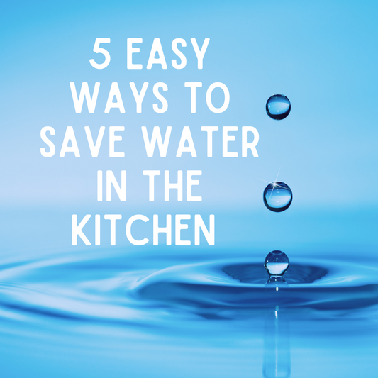 5 Easy Ways to Save Water in the Kitchen